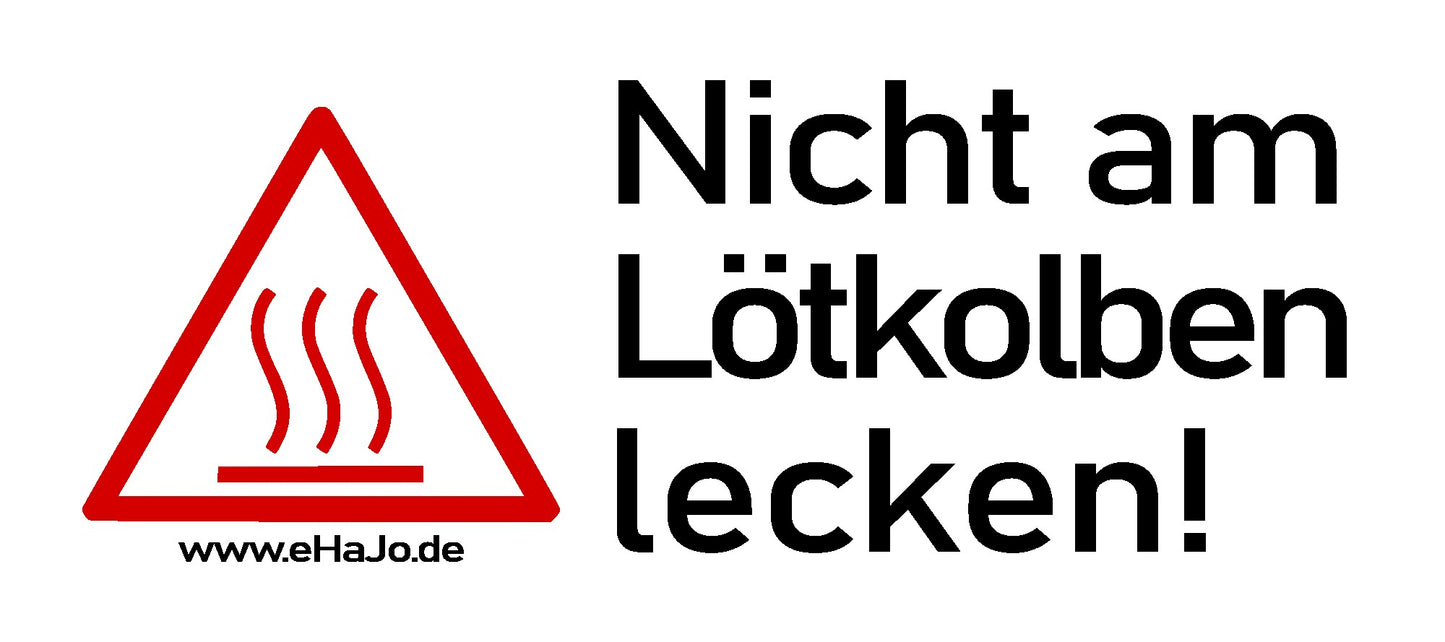 Aufkleber "Nicht am Lötkolben lecken" 5 Stück